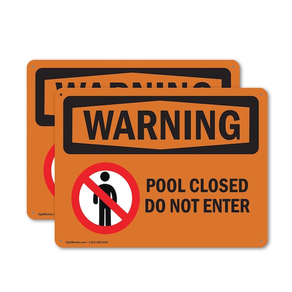 Signmission Pool Closed Do Not Enter OSHA Warning Sign, Plastic, 10in W x 7in L, 2PK OS-2PACK-WS-P-710-L-12772 - main